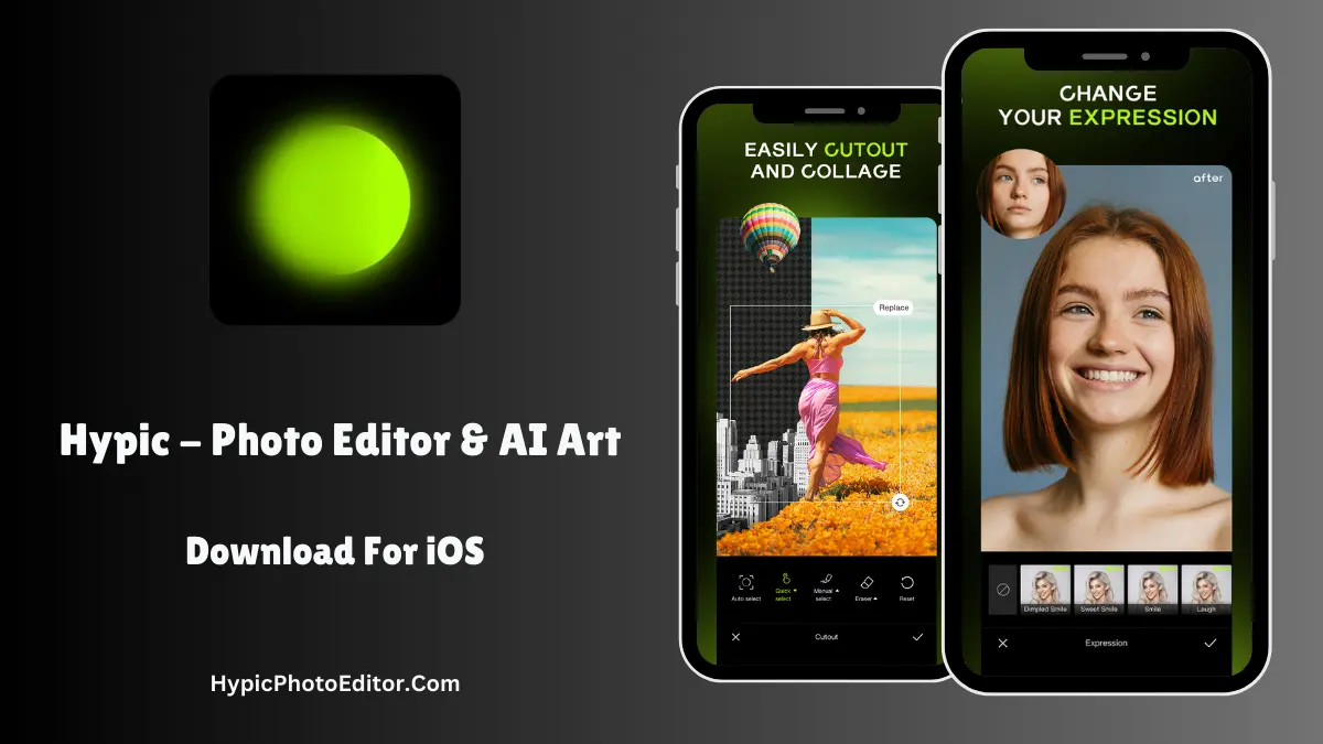 Hypic AI Photo Editor Download For iOS 5.7.0 Latest Version 2025